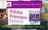 Adobe Premiere Elements 15.0 Cracked Serial For Mac OS X Free Download